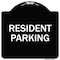 Signmission Parking Resident Parking Heavy-Gauge Aluminum Architectural Sign, 18" x 18", BW-1818-23356 A-DES-BW-1818-23356 - alternate 1